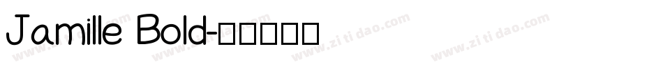 Jamille Bold字体转换